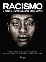 Icon image Racismo - A Batalha Histórica Contra o Preconceito