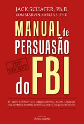 Icon image Manual de persuasão do FBI