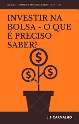 Icon image Investir na Bolsa: O que é preciso saber?