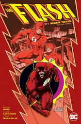 Icon image Flash by Mark Waid Book One: Issues 62-68