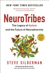 Icon image NeuroTribes: The Legacy of Autism and the Future of Neurodiversity