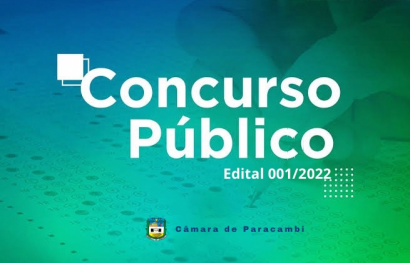EDITAL CONCURSO PÚBLICO DA CÂMARA MUNICIPAL DE PARACAMBI